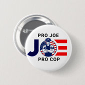 Badge Rond 5 Cm Joe est Pro Cop (Devant & derrière)