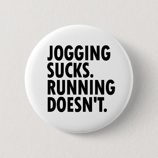 Badge Rond 5 Cm Jogging Sucks. Courir ne marche pas. (Devant)