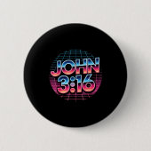 Badge Rond 5 Cm John 3_16 80s Retro Christian Faith Design  (Devant)