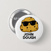 Badge Rond 5 Cm John Dough Funny Pun de cuisson (Devant & derrière)