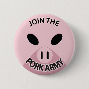 Badge Rond 5 Cm Joignez le bouton d'armée de porc !
