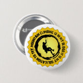 Badge Rond 5 Cm Joint fantastique d'alpinisme (Devant & derrière)