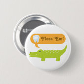 Badge Rond 5 Cm Joli Alligator Floss Hygiène dentaire (Devant & derrière)