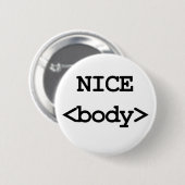 Badge Rond 5 Cm joli code html pour le corps (Devant & derrière)