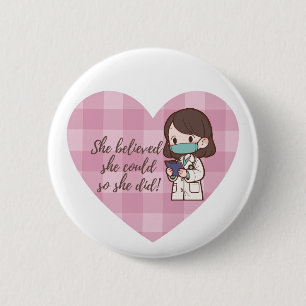 Badge Rond 5 Cm Joli Elle a cru qu'elle pouvait donc elle a fait b