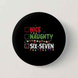 Badge Rond 5 Cm Joli Mauvais 67 Six Sept Drôle de Noël 6 7 Meme