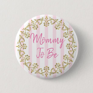 Badge Rond 5 Cm Jolie maman rose et or à être Lacey Baby shower