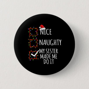 Badge Rond 5 Cm Jolie Mille Fille Ma Soeur M'A Fait Le Faire Noël