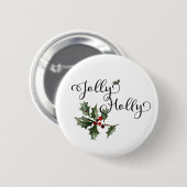 Badge Rond 5 Cm Jolly Holly (Devant & derrière)
