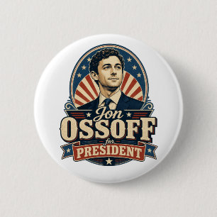Badge Rond 5 Cm Jon Ossoff   Pour le Président   Politique
