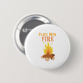 Badge Rond 5 Cm Joue avec feu (Devant & derrière)