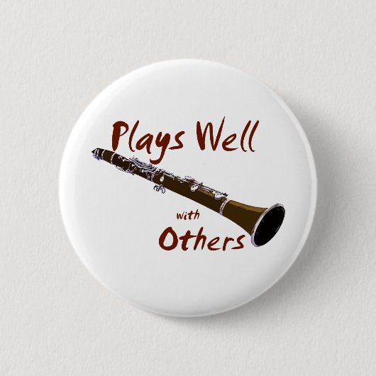 Badge Rond 5 Cm Joue bien avec d'autres Clarinet (Devant)