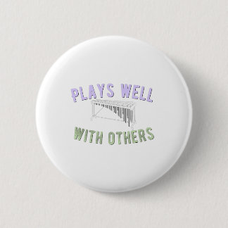Badge Rond 5 Cm Joue bien avec d'autres - Marimba