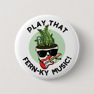 Badge Rond 5 Cm Jouer Ce Puzzle Plante Drôle De Musique Fern