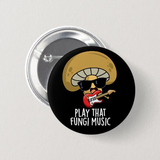 Badge Rond 5 Cm Jouer que les champignons musique drôle champignon (Devant & derrière)