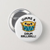 Badge Rond 5 Cm Jouer Un Tambour RRLLRRLL Funny Drummer Pun (Devant & derrière)