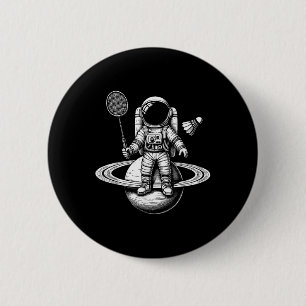 Badge Rond 5 Cm Joueur de badminton d'astronaute spatial Navette S