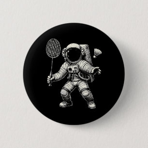 Badge Rond 5 Cm Joueur de badminton de l'astronaute spatial Navett