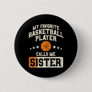 Badge Rond 5 Cm Joueur de basketball favori Soeur Famille Matching