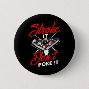 Badge Rond 5 Cm Joueur de billard de billard Snooker Drôle Stroke