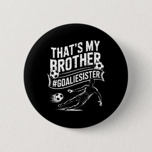 Badge Rond 5 Cm Joueur de football, équipe et gardien de but, c'es