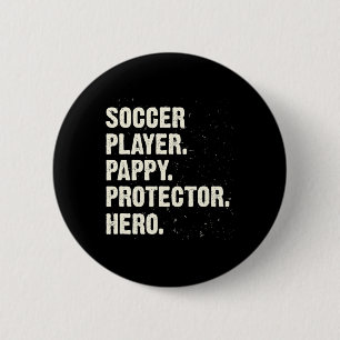 Badge Rond 5 Cm Joueur de football héros protecteur Pappy amateur 