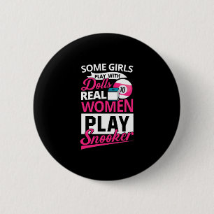 Badge Rond 5 Cm Joueuse de billard Les vraies femmes jouent au s