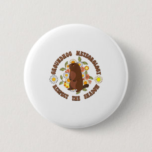 Badge Rond 5 Cm Jour de la marmotte Respecter la météorologie rétr
