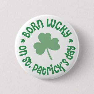 Badge Rond 5 Cm Jour de la Saint Patrick Anniversaire