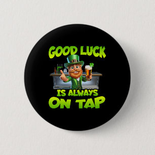 Badge Rond 5 Cm Jour de la Saint Patrick Bonne Chance Toujours Sur
