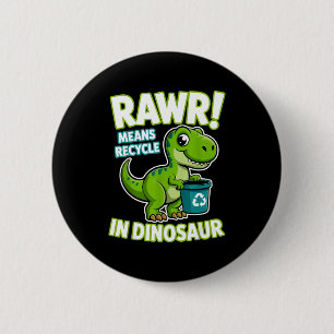 Badge Rond 5 Cm Jour de la Terre 2026 rawr signifie recycler chez