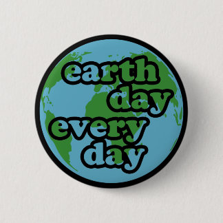 Badge Rond 5 Cm Jour de la Terre tous les jours