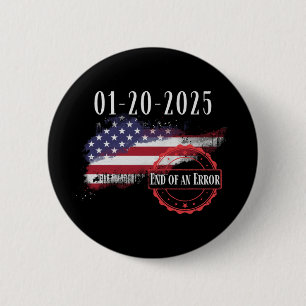 Badge Rond 5 Cm Jour De L'Inauguration 20 Janvier 2025 Fin D'Une E