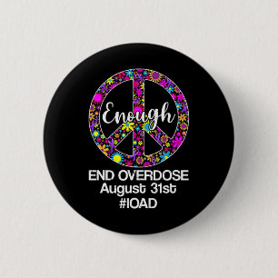 Badge Rond 5 Cm Jour de sensibilisation aux surdoses Panneau de pa