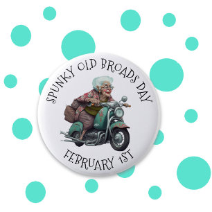 Badge Rond 5 Cm Jour de Spunky Old Broads 1er février