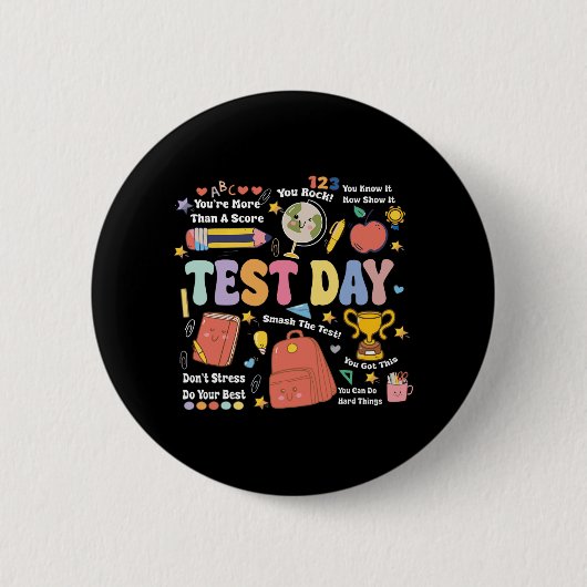 Badge Rond 5 Cm Jour de test de l'enseignant Motivation enseignant (Devant)