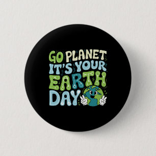 Badge Rond 5 Cm Jour des terres 2025 Go Planet It's Your Jour des 