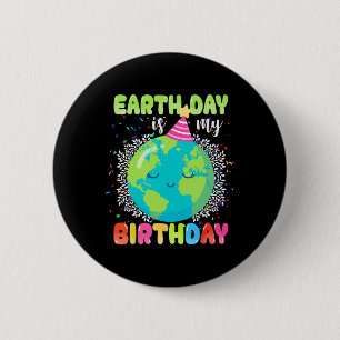 Badge Rond 5 Cm Jour des terres Est Mon Anniversaire 22 Avril Anni