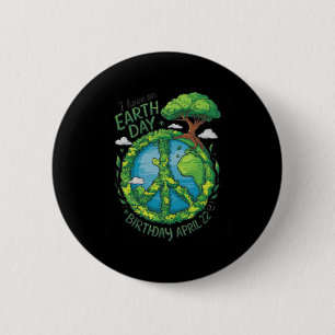 Badge Rond 5 Cm Jour des terres Est Mon Anniversaire Pro Environme