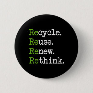 Badge Rond 5 Cm Jour des terres Recycle Réutiliser Renouveler l'en