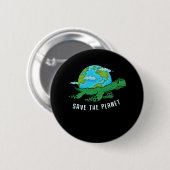 Badge Rond 5 Cm Jour des terres Tortue Lover Océan Enregistrer Rec (Devant & derrière)