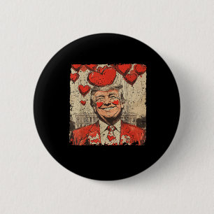 Badge Rond 5 Cm Jour des Valentines Rétro Drôle Humour Trump Is My