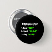 Badge Rond 5 Cm Jour d'intelligence Test Dire Oeil M A P Ness Papa (Devant & derrière)