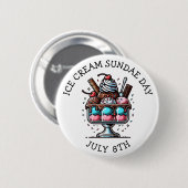 Badge Rond 5 Cm Jour du dimanche de la crème glacée nationale | 8  (Devant & derrière)