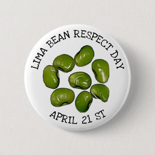 Badge Rond 5 Cm Jour du respect de la chaux Bean 20 avril Bouton