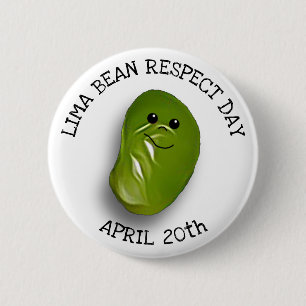 Badge Rond 5 Cm Jour du respect de la chaux Bean 20 avril Bouton