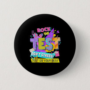 Badge Rond 5 Cm Jour du test, Rock le test ne stressez pas, faites