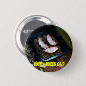 Badge Rond 5 Cm Jour heureux de lard (Devant & derrière)