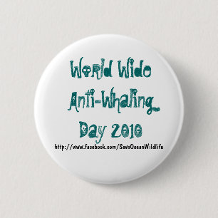 Badge Rond 5 Cm Jour mondial 2010 d'Anti-Pêche à la baleine