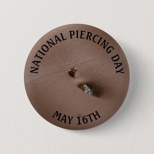 Badge Rond 5 Cm Jour National du Piercing Mai 16 Funny Holidays Bu (Devant)